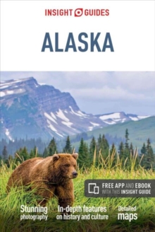 Insight Guides Alaska (Travel Guide with Free eBook)