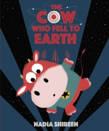 Image for The cow who fell to Earth
