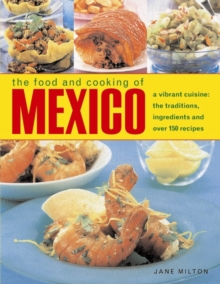Image for The food and cooking of Mexico  : a vibrant cuisine