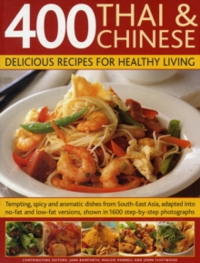Image for 400 Thai & Chinese delicious recipes for healthy living