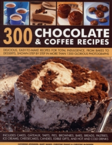 Image for 300 Chocolate & Coffee Recipes