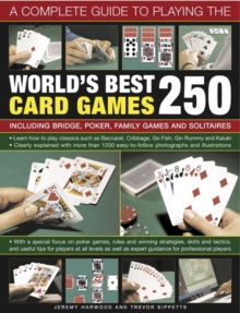 Image for Complete Guide to Playing the World's Best 250 Card Games