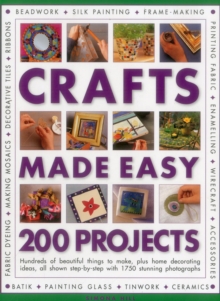 Image for Crafts Made Easy: 200 Projects