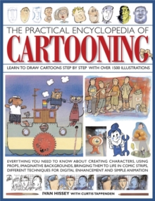 Image for The practical encyclopedia of cartooning  : learn to draw cartoons step by step with over 1500 illustrations