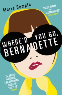 Image for Where'd you go, Bernadette