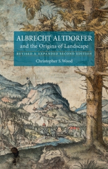 Image for Albrecht Altdorfer and the Origins of Landscape