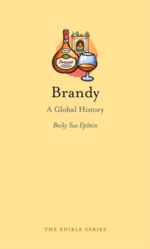 Brandy: A Global History