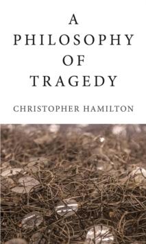Philosophy of Tragedy