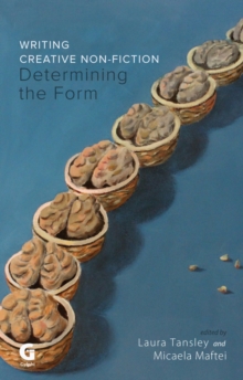 Image for Writing creative non-fiction: determining the form