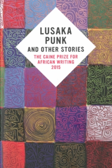 Image for The Caine Prize for African Writing 2015