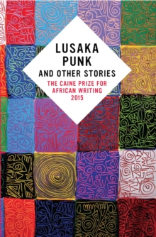 Image for The Caine prize for African writing 2015.