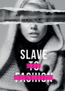 Image for Slave to fashion