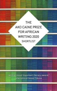 Image for The AKO Caine Prize for African Writing 2020