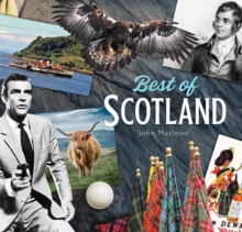 Best of Scotland: A Caledonian Miscellany