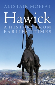Image for Hawick : A History from Earliest Times