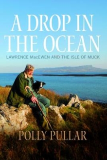 Image for A drop in the ocean  : the story of the Isle of Muck