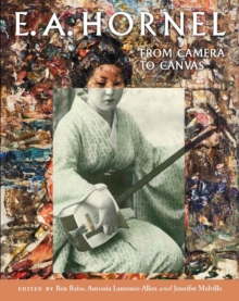 Image for E.A. Hornel: From Camera to Canvas