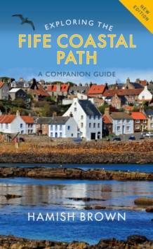 Image for Exploring the Fife Coastal Path  : a companion guide