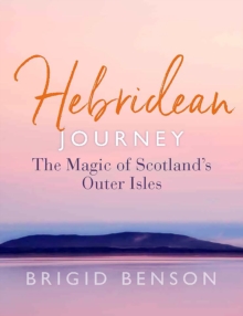Image for Hebridean journey  : the magic of Scotland's outer isles