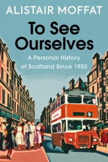 To See Ourselves - Moffat, Alistair