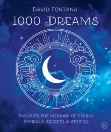 Image for 1000 dreams  : discover the meanings of dream symbols, secrets & stories