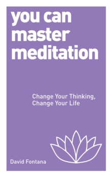 Image for You can master meditation  : change your thinking, change your life
