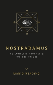 Nostradamus: The Complete Prophecies for The Future (Sunday Times No. 1 Bestseller)