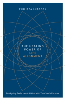 Healing Power of Life Alignment