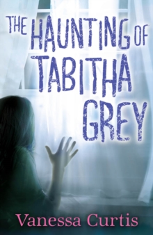 Image for The haunting of Tabitha Grey