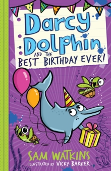 Image for Darcy Dolphin and the best birthday ever!