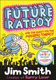 Image for Future Ratboy and the quest for the missing thingy