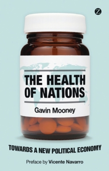 Image for The health of nations  : towards a new political economy