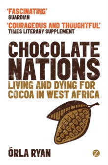 Image for Chocolate nations  : living and dying for cocoa in West Africa