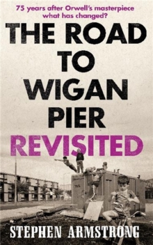 Image for The road to Wigan Pier revisited