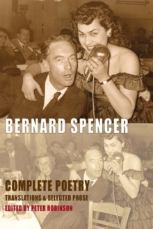 Image for Bernard Spencer: complete poetry : translations & selected prose