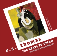Image for Too brave to dream: encounters with modern art