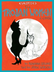 Image for The Trojan women: a comic
