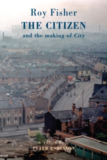 Image for The citizen: and the making of 'city'