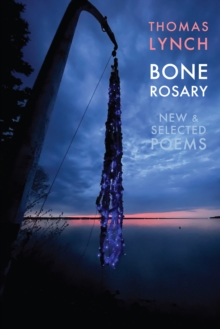 Image for Bone rosary: new and selected poems