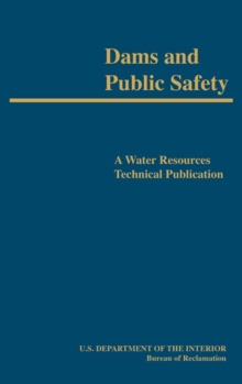 Image for Dams and Public Safety (A Water Resources Technical Publication)