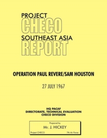 Image for Project CHECO Southeast Asia Study : Operation Paul Revere/Sam Houston