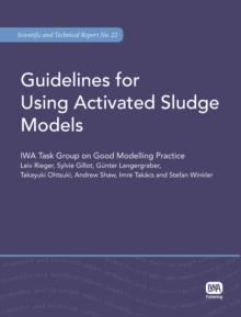 Image for Guidelines for Using Activated Sludge Models