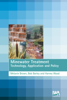 Image for Minewater treatment: technology, application and policy