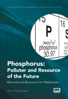 Phosphorus: Polluter and Resource of the Future