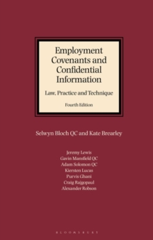 Image for Employment Covenants and Confidential Information: Law, Practice and Technique