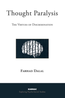 Thought Paralysis: The Virtues of Discrimination