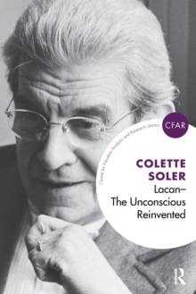 Lacan – The Unconscious Reinvented: The Unconscious Reinvented