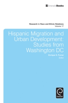 Image for Hispanic migration and urban development: studies from Washington D.C.