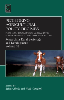 Image for Rethinking agricultural policy regimes  : food security, climate change and the future resilience of global agriculture