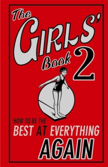 Image for The girls' book: how to be the best at everything again.